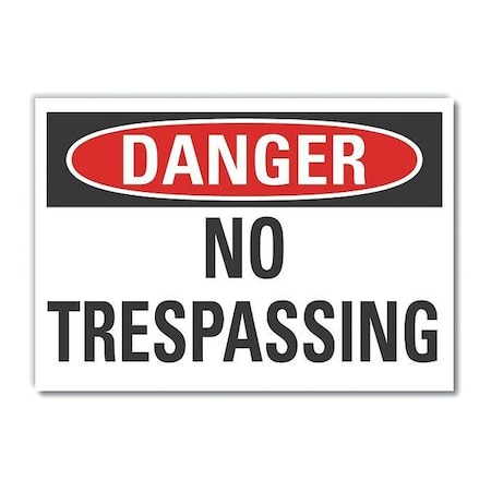 Lyle No Trespassing Danger Label, 3 1/2 in Height, 5 in Width, Polyester, Horizontal Rectangle, English LCU4-0371-ND_5X3.5