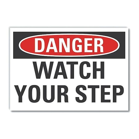Lyle Steps Danger Label, 5 in Height, 7 in Width, Polyester, Horizontal Rectangle, English LCU4-0382-ND_7X5