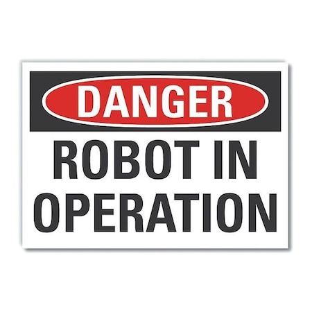 Lyle Robot Area Danger Reflective Label, 7 in Height, 10 in Width, Reflective Sheeting, English LCU4-0410-RD_10X7