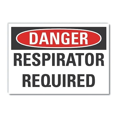 Lyle Respirator Required Danger Reflective Label, 10 in Height, 14 in Width, Reflective Sheeting LCU4-0427-RD_14X10