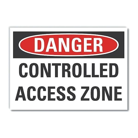 Lyle Controlled Access  Danger Reflective Label, 5 in Height, 7 in Width, Reflective Sheeting, English LCU4-0454-RD_7X5