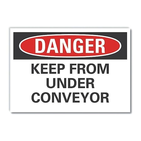 Lyle Conveyor Safety Danger Label, 7 in Height, 10 in Width, Polyester, Vertical Rectangle, English LCU4-0475-ND_10X7