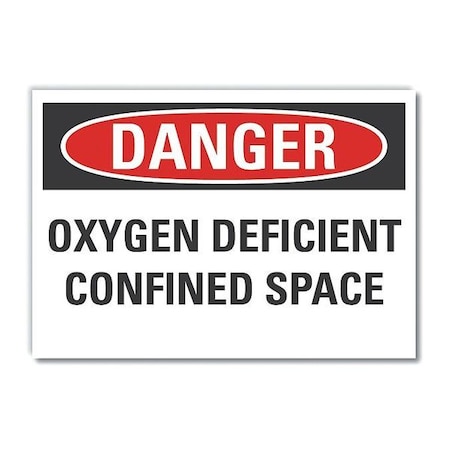 Lyle Confined Space Danger Label, 7 in H x 10 in W, Polyester, Vertical Rectangle LCU4-0518-ND_10X7