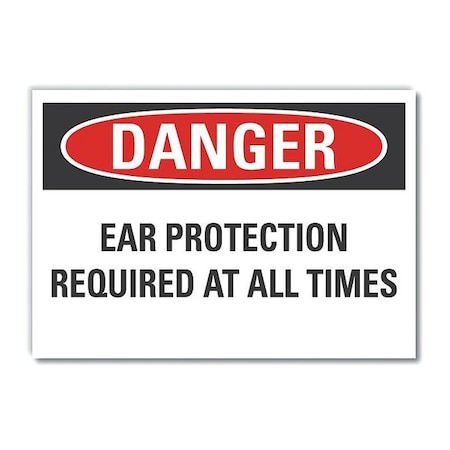 Lyle Hearing  Danger Label, 7 in Height, 10 in Width, Polyester, Vertical Rectangle, English LCU4-0549-ND_10X7