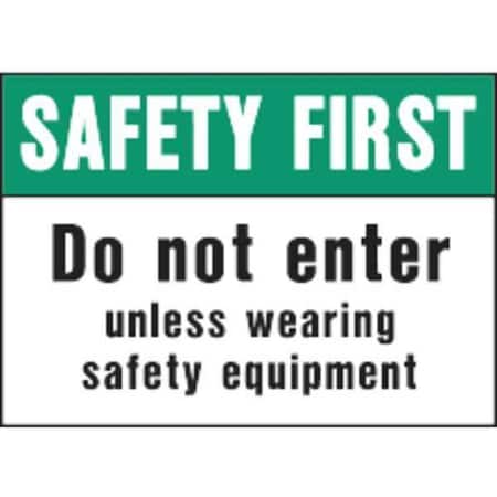 Hy-Ko Sign, Safety First Do Not Enter, PK5 5710