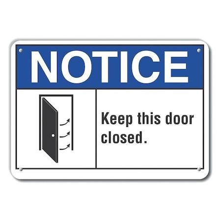 Lyle Notice, Keep This Door Closed, 10 in W x 7 in H, Vertical Rectangle, Plastic LCU5-0004-NP_10X7