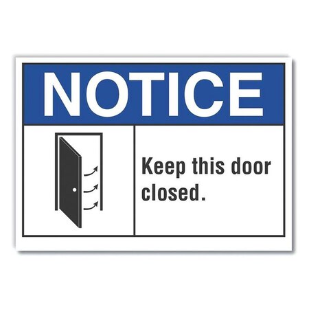 Lyle Notice Sign, 10 in H, 14 in W, Non-PVC Polymer, Horizontal Rectangle, English, LCU5-0004-ED_14x10 LCU5-0004-ED_14x10