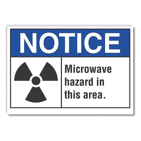 Lyle Microwave Notice Label, 5 in H, 7 in W, Reflective Sheeting, LCU5-0019-RD_7X5 LCU5-0019-RD_7X5