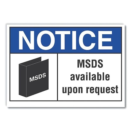 Lyle Notice, MSDS Available Upon Request, 5 in W x 3 1/2 in H, Horizontal Rectangle, Reflective Sheeting LCU5-0017-RD_5X3.5