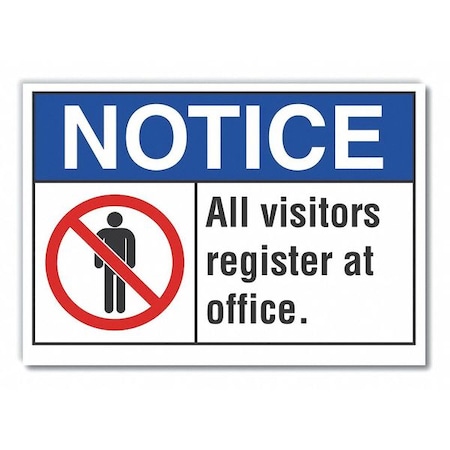 Lyle Notice, All Visitors Register At Office, 14 in W x 10 in H, Horizontal Rectangle LCU5-0011-RD_14X10