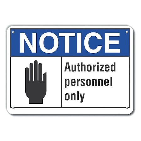 Lyle Notice, Authorized Personnel Only, 14 in W x 10 in H, Horizontal Rectangle, Aluminum LCU5-0013-NA_14X10