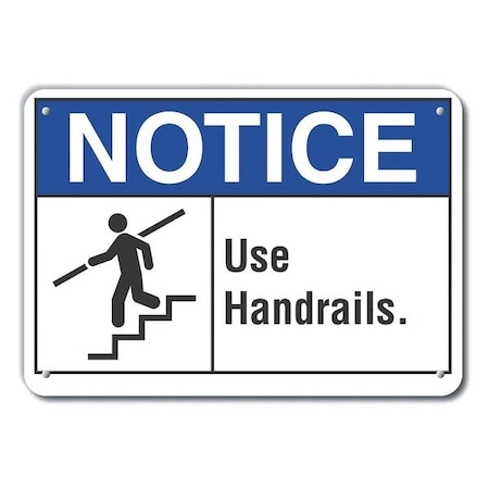Lyle Notice, Use Handrail, 14 in W x 10 in H, Horizontal Rectangle, Aluminum LCU5-0020-NA_14X10