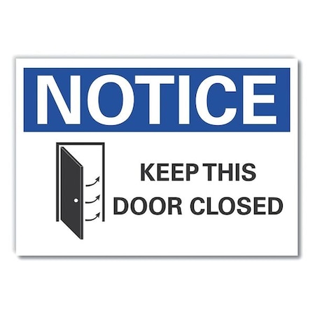 Lyle Notice, Keep This Door Closed, 5 in W x 3 1/2 in H, Horizontal Rectangle, Polyester LCU5-0042-ND_5X3.5