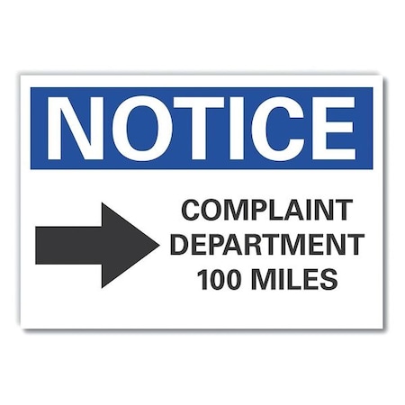 Lyle Notice, Complaint Department 100 Miles, 10 in W x 7 in H, , Polyester, LCU5-0041-ND_10X7 LCU5-0041-ND_10X7