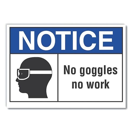 Lyle No Goggles Notice, Decal, Reflctve, 7"x5", Header Background Color: Blue LCU5-0036-RD_7X5