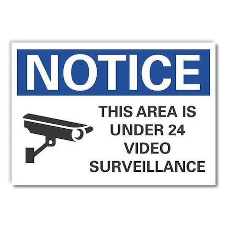 Lyle Notice, This Area Is Under 24 Hour Surveillance, 10 in W x 7 in H, Vertical Rectangle LCU5-0053-RD_10X7