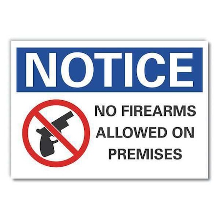 Lyle Notice, No Firearms Allowed On Premises, 10 in W x 7 in H, Vertical Rectangle, Polyester LCU5-0056-ND_10X7