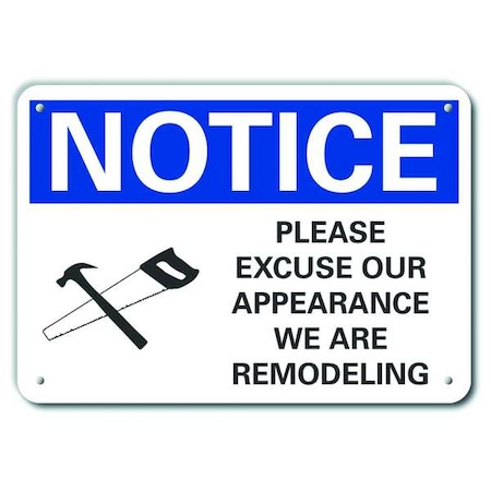 Lyle Notice, Please Excuse Our Appearance We Are Remodeling, 10 in W x 7 in H, Vertical Rectangle LCU5-0065-RA_10X7