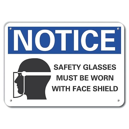 Lyle Notice, Safety Glasses Must Be Worn With Face Shield, 14 in W x 10 in H, Horizontal Rectangle LCU5-0073-NA_14X10