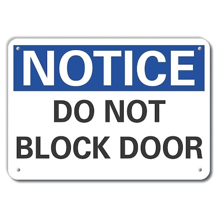 Lyle Notice, Do Not Block Door, 10 in W x 7 in H, Vertical Rectangle, Plastic LCU5-0099-NP_10X7
