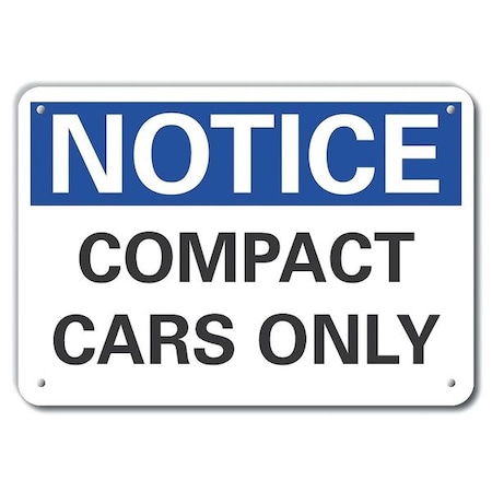 Lyle Notice, Compact Cars Only, 14" W x 10" H, Rectangle, Recycled Aluminum LCU5-0100-RA_14X10
