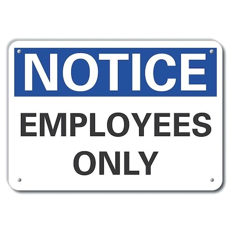 Lyle Notice, Employees Only, 10 in W x 7 in H, Vertical Rectangle, Aluminum LCU5-0087-RA_10X7