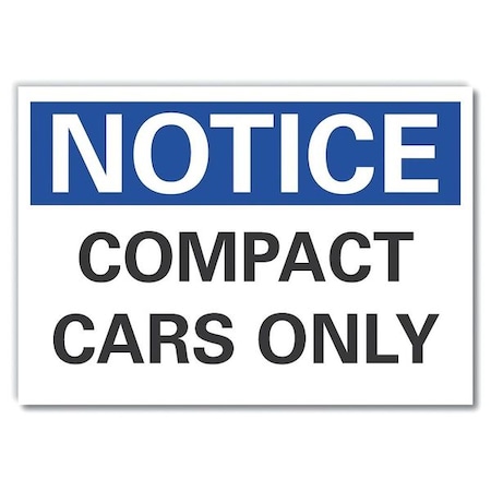Lyle Notice, Compact Cars Only, 5" W x 3-1/2" H, Rectangle, Polyester LCU5-0100-ND_5X3.5
