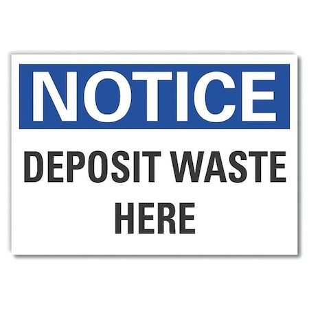 Lyle Notice, Deposit Waste Here, 5 in W x 3 1/2 in H, Horizontal Rectangle, Polyester, LCU5-0103-ND_5X3.5 LCU5-0103-ND_5X3.5