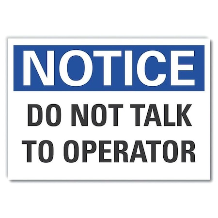 Lyle Notice, Do Not Talk To Operator, 3 1/2 in x 5 in, Polyester, LCU5-0121-ND_5X3.5 LCU5-0121-ND_5X3.5