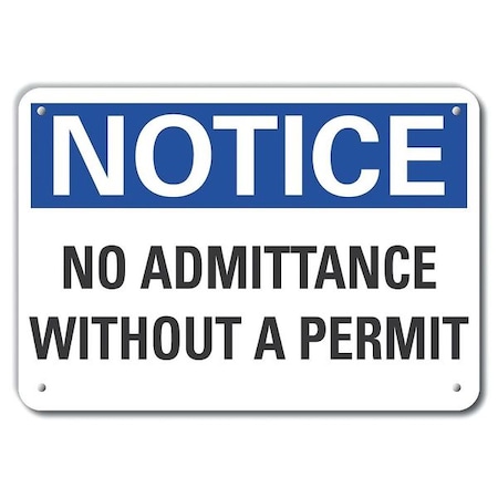 Lyle Notice, No Admittance Without A Permit, 14 in W x 10 in H, Horizontal Rectangle, Aluminum LCU5-0151-RA_14X10