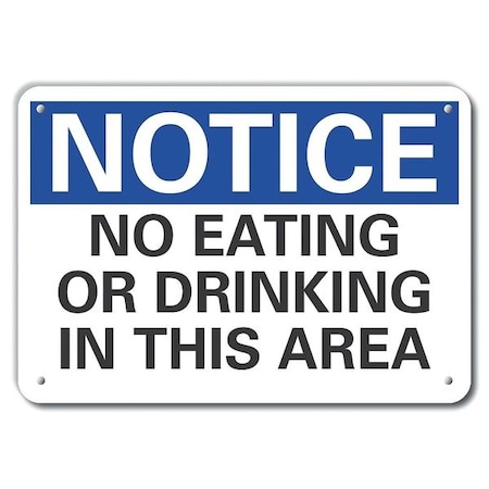 Lyle Notice, No Eating Or Drinking In This Area, 14 in W x 10 in H, , Aluminum, LCU5-0166-NA_14X10 LCU5-0166-NA_14X10