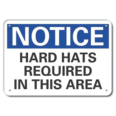 Lyle Notice, Hard Hats Required In This Area, 10 in W x 7 in H, Vertical Rectangle, Aluminum LCU5-0155-RA_10X7