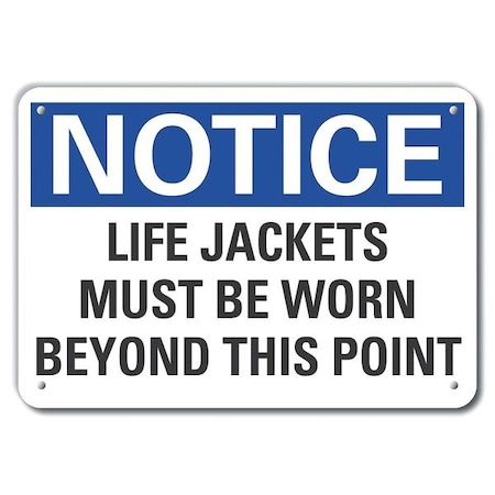 Lyle Notice, Life Jackets Must Be Worn Beyond This Point, 10 in W x 7 in H, Vertical Rectangle, Aluminum LCU5-0210-NA_10X7