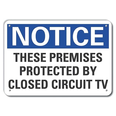 Lyle Notice, These Premises Protected By Closed Circuit TV, 10 in W x 7 in H, Vertical Rectangle LCU5-0221-NP_10X7