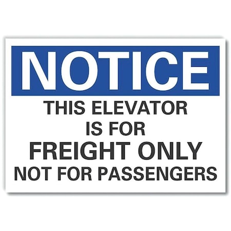 Lyle Notice Sign, 10 in H, 14 in W, Non-PVC Polymer, Horizontal Rectangle, English, LCU5-0248-ED_14x10 LCU5-0248-ED_14x10