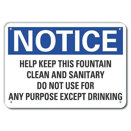 Lyle Notice, Help Keep This Fountain Clean And Sanitary., 10 in x 7 in, Plastic, LCU5-0301-NP_10X7 LCU5-0301-NP_10X7