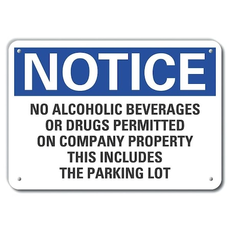 Lyle Notice, No Alcoholic Beverages Or Drugs Permitted On Company Property This Includes The Parking Lot LCU5-0303-RA_10X7