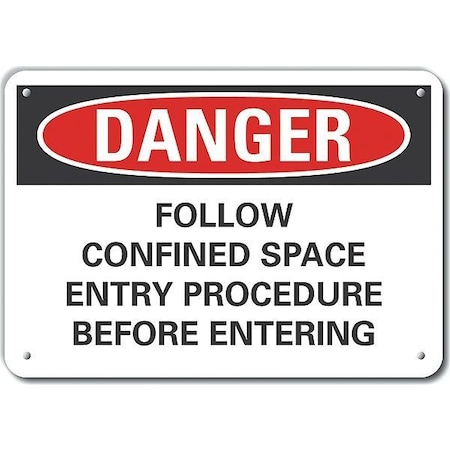 Lyle Plastic Confined Space Danger Sign, 7 in H x 10 in W, Plastic, Vertical Rectangle LCU4-0656-NP_10X7