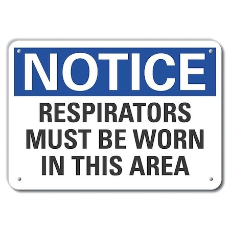 Lyle Notice, Respirators Must Be Worn In This Area, 14 in W x 10 in H, Horizontal Rectangle, Aluminum LCU5-0185-NA_14X10