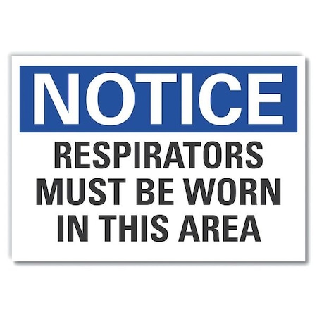 Lyle Notice, Respirators Must Be Worn In This Area, 14 in W x 10 in H, Horizontal Rectangle, Polyester LCU5-0185-ND_14X10