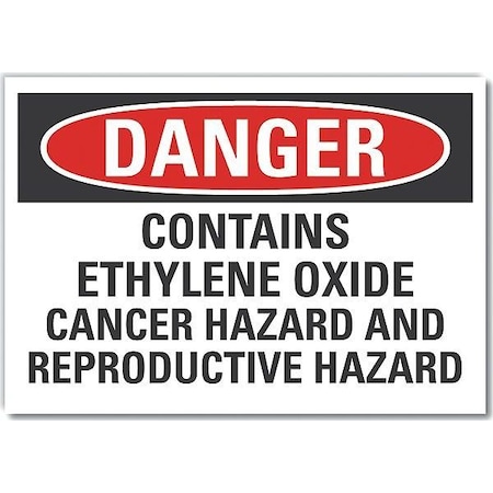 Lyle Ethylene Oxide Danger Label, 5 in Height, 7 in Width, Polyester, Horizontal Rectangle, English LCU4-0679-ND_7X5