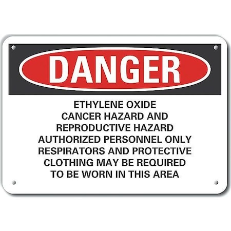 Lyle Plastic Ethylene Oxide Danger Sign, 7 in Height, 10 in Width, Plastic, Vertical Rectangle, English LCU4-0722-NP_10X7