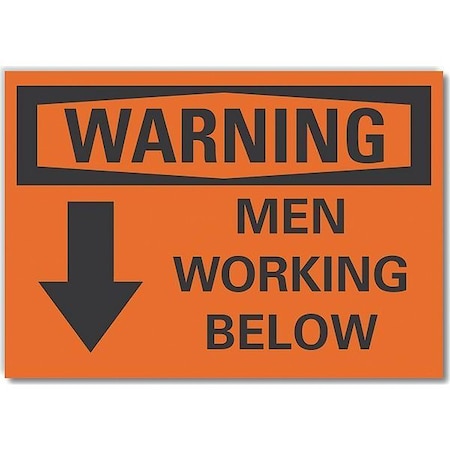 Lyle Warning, Men working below, 10 in W x 7 in H, Vertical Rectangle, Non-PVC Polymer, LCU6-0038-ED_10x7 LCU6-0038-ED_10x7