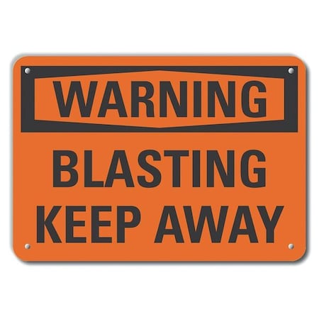 Lyle Plastic Blasting Area Warning Sign, 10 in Height, 14 in Width, Plastic, Horizontal Rectangle LCU6-0094-NP_14X10