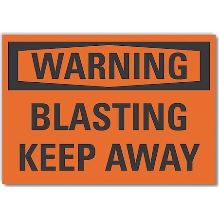 Lyle Warning, Blasting keep away, 10 in W x 7 in H, , Non-PVC Polymer, LCU6-0094-ED_10x7 LCU6-0094-ED_10x7