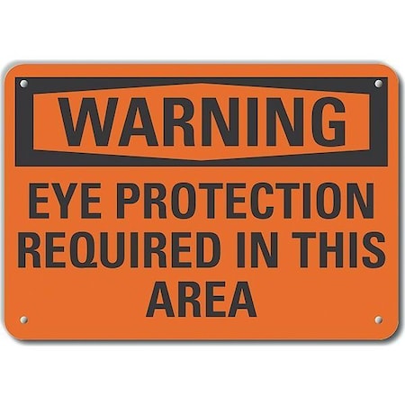 Lyle Reflective  Eye  Warning Sign, 7 in Height, 10 in Width, Aluminum, Vertical Rectangle, English LCU6-0123-RA_10X7