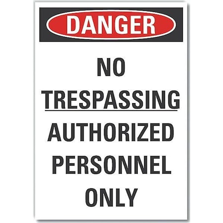 Lyle No Trespassing Danger Reflective Label, 5 in Height, 7 in Width, Reflective Sheeting, English LCU4-0588-RD_7X5