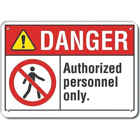 Lyle Plastic Authorized Personnel Danger Sign, 7 in Height, 10 in Width, Plastic, Vertical Rectangle LCU4-0143-NP_10X7
