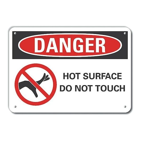 Lyle Alum Danger Hot Surface Do Not, 10"x7", Height: 7 in, LCU4-0203-NA_10X7 LCU4-0203-NA_10X7