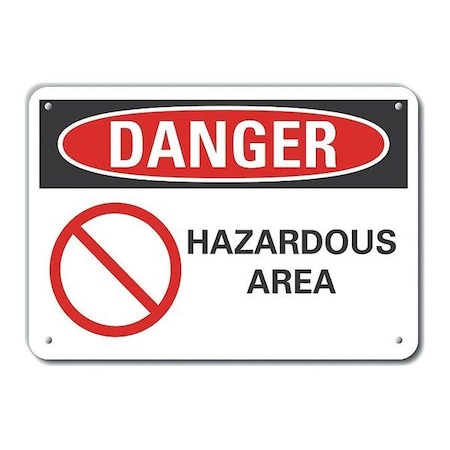 Lyle Plastic Hazard Area Danger Sign, 10 in Height, 14 in Width, Plastic, Horizontal Rectangle, English LCU4-0210-NP_14X10